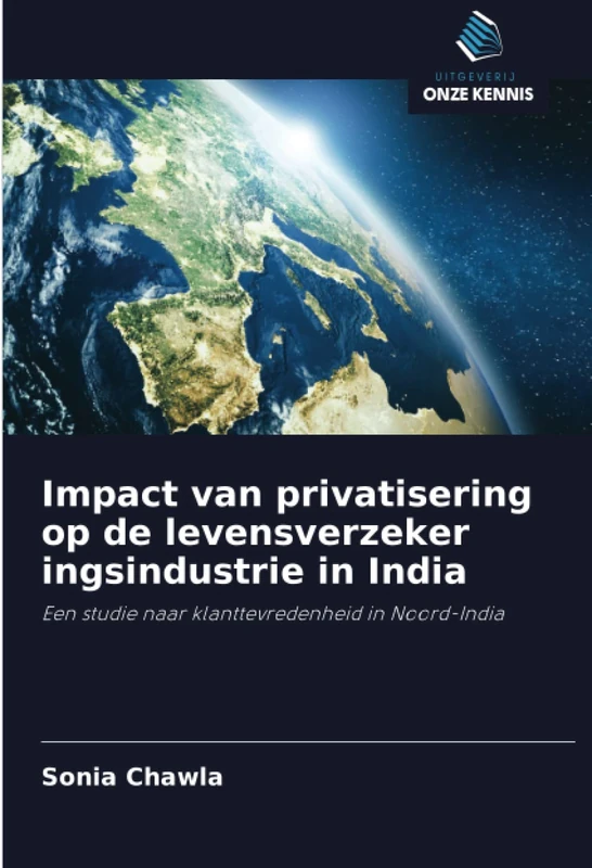 Impact van privatisering op de levensverzeker ingsindustrie in India: Een studie naar klanttevredenheid in Noord-India - Image 1