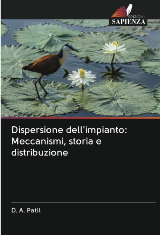 Dispersione dell'impianto: Meccanismi, storia e distribuzione - Image 1