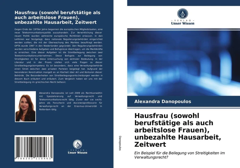 Hausfrau (sowohl berufstätige als auch arbeitslose Frauen), unbezahlte Hausarbeit, Zeitwert: Ein Beispiel für die Beilegung von Streitigkeiten im Verwaltungsrecht? - Image 1