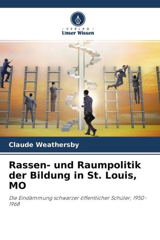 Rassen- und Raumpolitik der Bildung in St. Louis, MO: Die Eindämmung schwarzer öffentlicher Schüler, 1950-1968 - Image 1