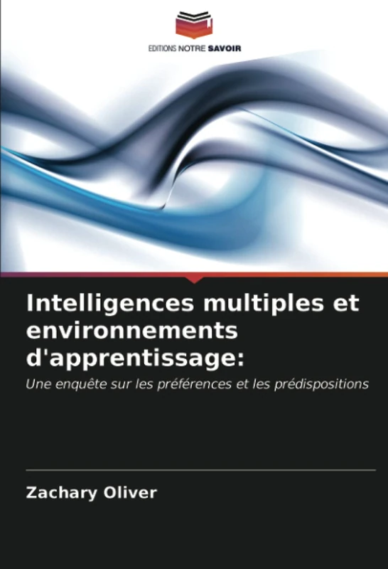 Intelligences multiples et environnements d'apprentissage:: Une enquête sur les préférences et les prédispositions