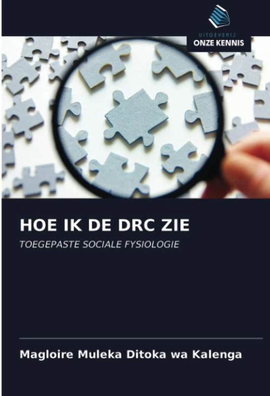 HOE IK DE DRC ZIE: TOEGEPASTE SOCIALE FYSIOLOGIE