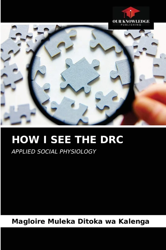 HOW I SEE THE DRC: APPLIED SOCIAL PHYSIOLOGY - Image 1