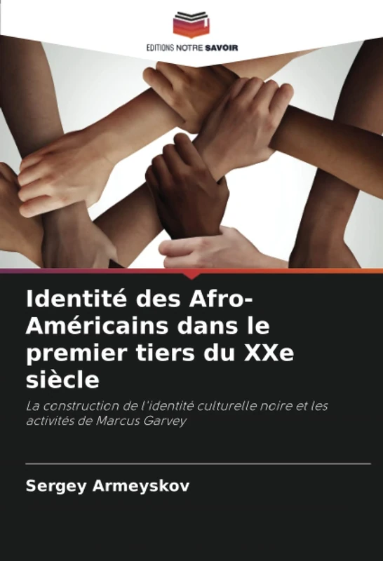Identité des Afro-Américains dans le premier tiers du XXe siècle: La construction de l'identité culturelle noire et les activités de Marcus Garvey - Image 1