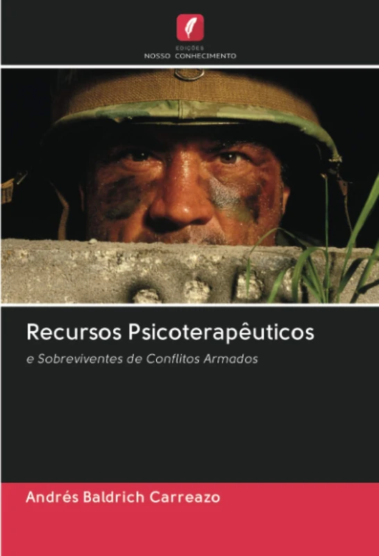 Recursos Psicoterapêuticos: e Sobreviventes de Conflitos Armados - Image 1