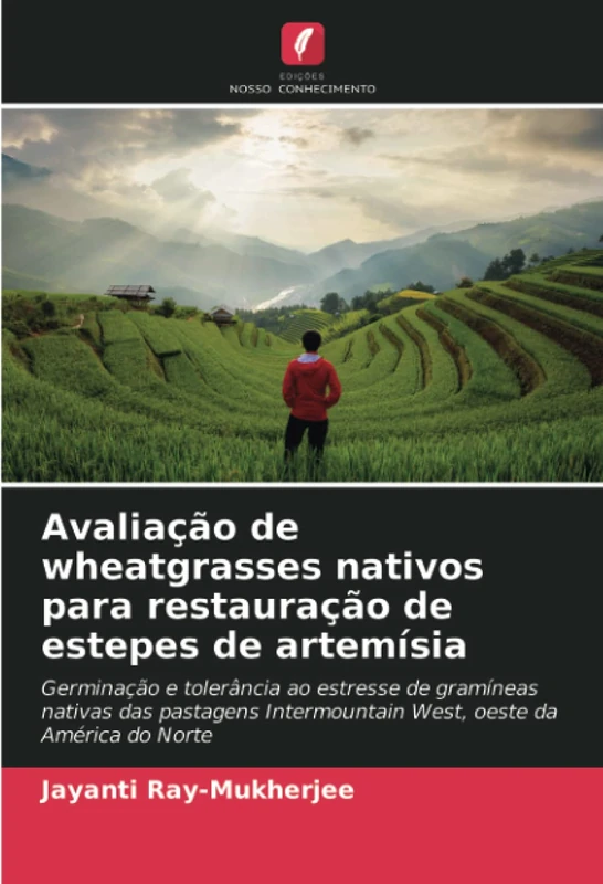 Avaliação de wheatgrasses nativos para restauração de estepes de artemísia: Germinação e tolerância ao estresse de gramíneas nativas das pastagens Intermountain West, oeste da América do Norte