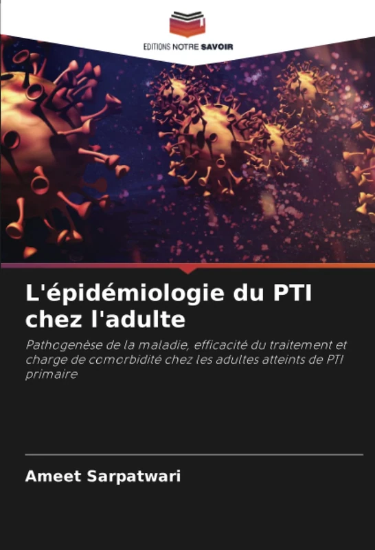 L'épidémiologie du PTI chez l'adulte: Pathogenèse de la maladie, efficacité du traitement et charge de comorbidité chez les adultes atteints de PTI primaire - Image 1