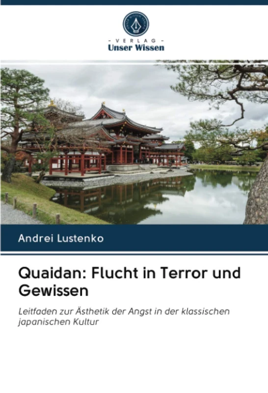 Quaidan: Flucht in Terror und Gewissen: Leitfaden zur Ästhetik der Angst in der klassischen japanischen Kultur - Image 1