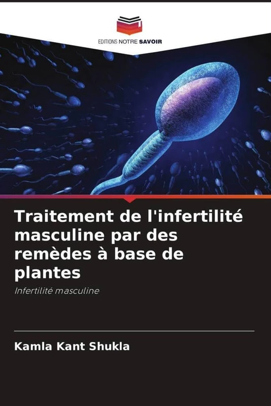 Traitement de l'infertilité masculine par des remèdes à base de plantes: Infertilité masculine - Image 1