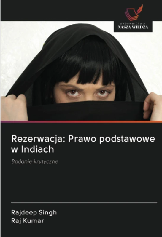 Rezerwacja: Prawo podstawowe w Indiach: Badanie krytyczne