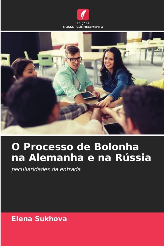 O Processo de Bolonha na Alemanha e na Rússia: peculiaridades da entrada