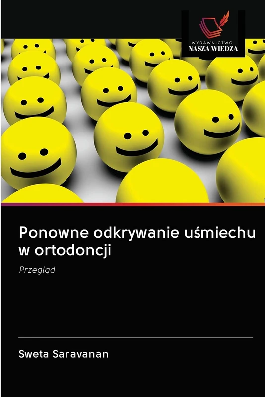 Ponowne odkrywanie uśmiechu w ortodoncji: Przegląd