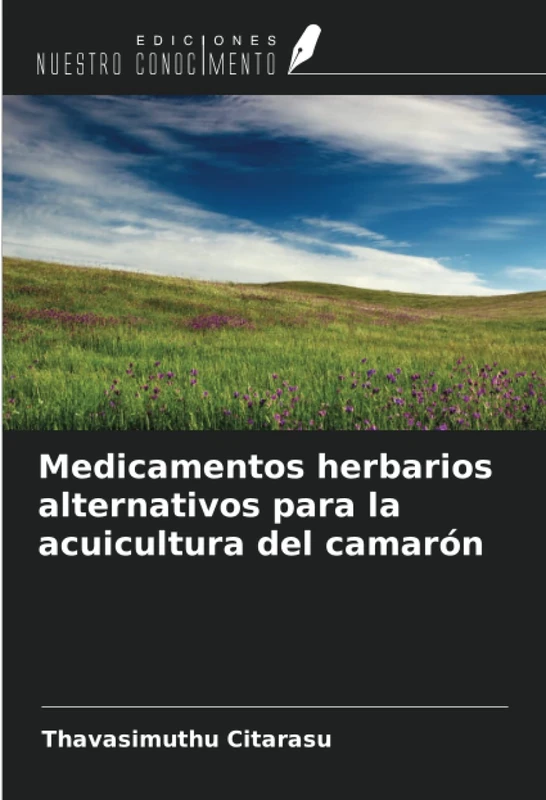 Medicamentos herbarios alternativos para la acuicultura del camarón