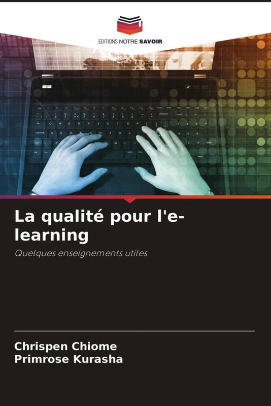 La qualité pour l'e-learning: Quelques enseignements utiles