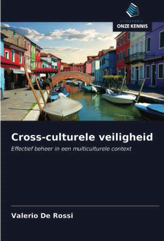 Cross-culturele veiligheid: Effectief beheer in een multiculturele context