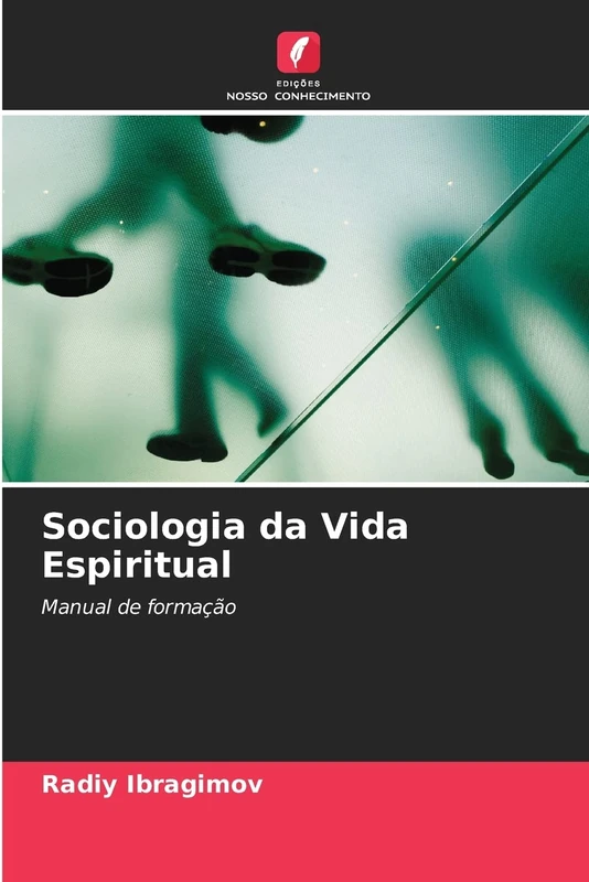 Sociologia da Vida Espiritual: Manual de formação