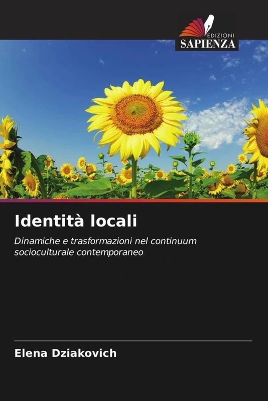 Identità locali: Dinamiche e trasformazioni nel continuum socioculturale contemporaneo