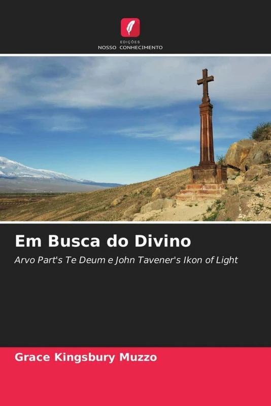 Em Busca do Divino: Arvo Part's Te Deum e John Tavener's Ikon of Light - Image 1