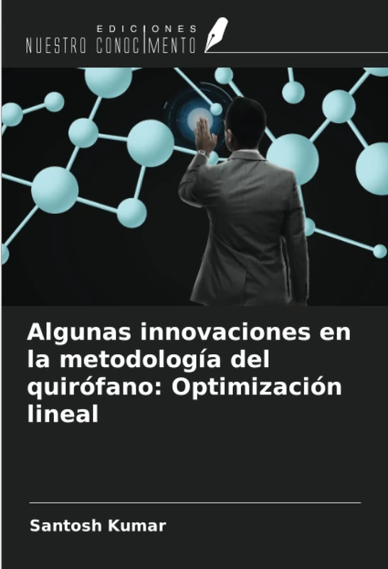 Algunas innovaciones en la metodología del quirófano: Optimización lineal - Image 1