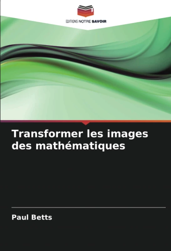 Transformer les images des mathématiques