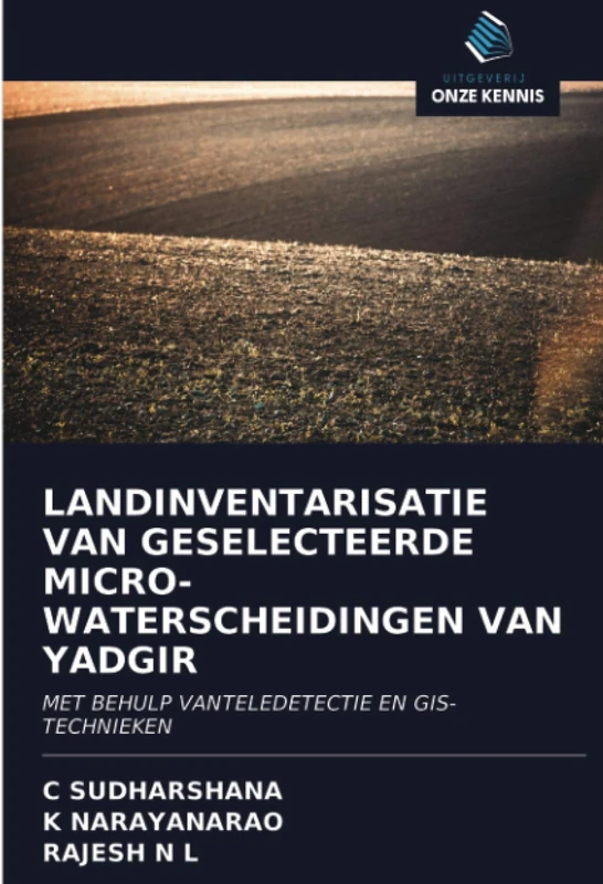 LANDINVENTARISATIE VAN GESELECTEERDE MICRO-WATERSCHEIDINGEN VAN YADGIR: MET BEHULP VANTELEDETECTIE EN GIS-TECHNIEKEN