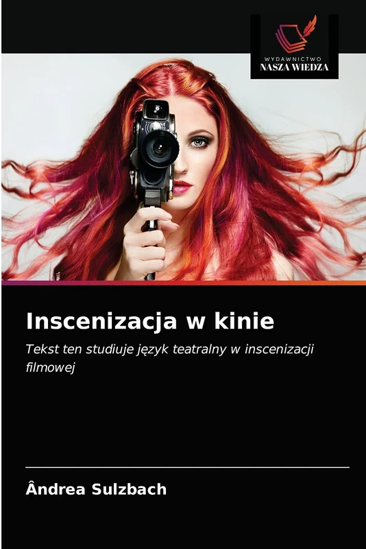 Inscenizacja w kinie: Tekst ten studiuje język teatralny w inscenizacji filmowej - Image 1