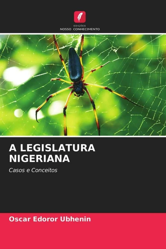 A LEGISLATURA NIGERIANA: Casos e Conceitos