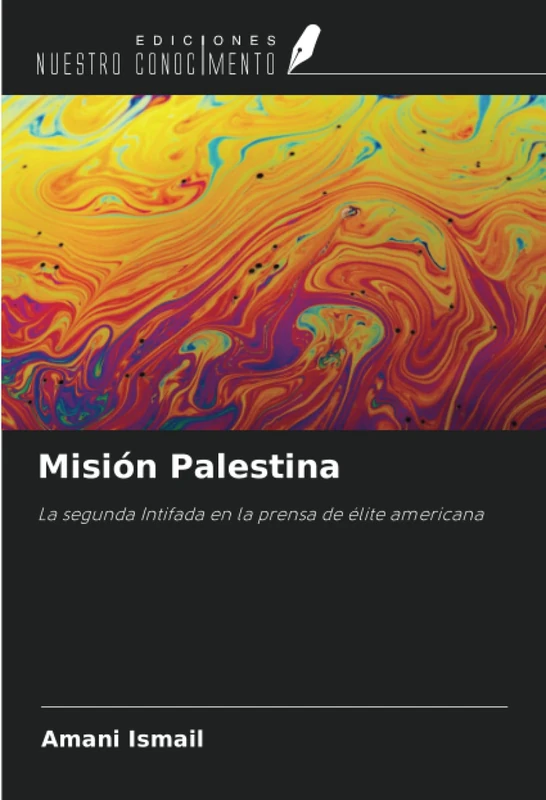 Misión Palestina: La segunda Intifada en la prensa de élite americana - Image 1