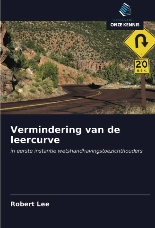 Vermindering van de leercurve: in eerste instantie wetshandhavingstoezichthouders