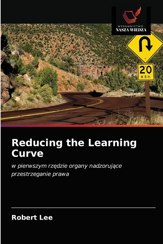 Reducing the Learning Curve: w pierwszym rzędzie organy nadzorujące przestrzeganie prawa - Image 1