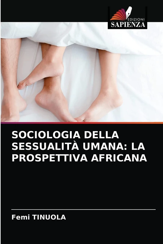 SOCIOLOGIA DELLA SESSUALITÀ UMANA: LA PROSPETTIVA AFRICANA