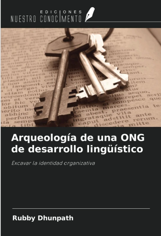 Arqueología de una ONG de desarrollo lingüístico: Excavar la identidad organizativa