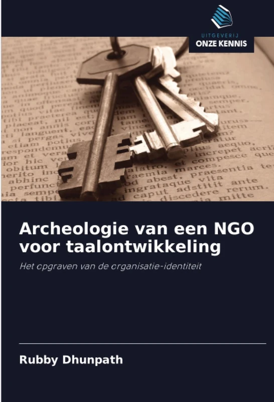 Archeologie van een NGO voor taalontwikkeling: Het opgraven van de organisatie-identiteit