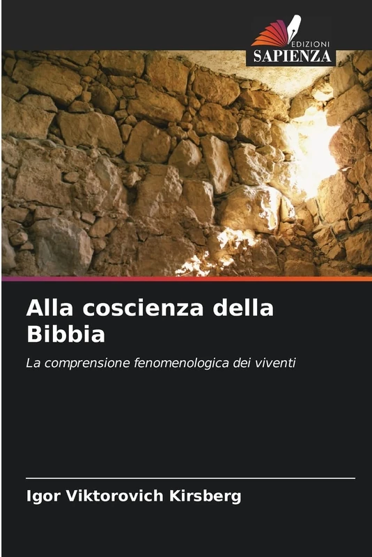 Alla coscienza della Bibbia: La comprensione fenomenologica dei viventi