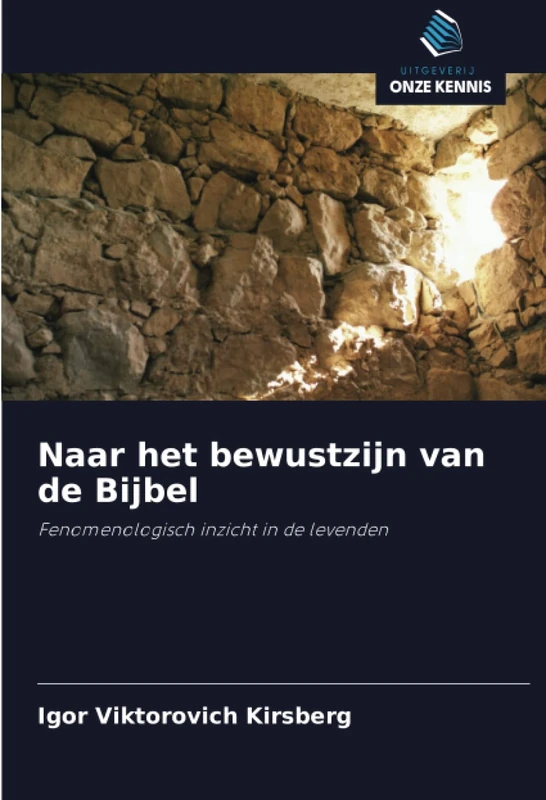 Naar het bewustzijn van de Bijbel: Fenomenologisch inzicht in de levenden