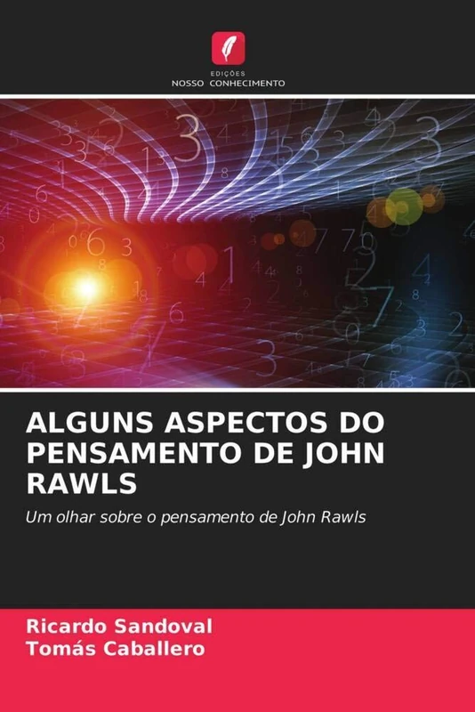 ALGUNS ASPECTOS DO PENSAMENTO DE JOHN RAWLS: Um olhar sobre o pensamento de John Rawls