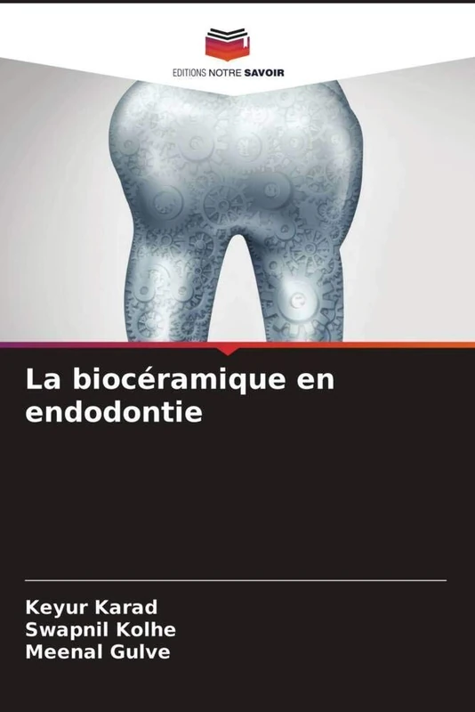 La biocéramique en endodontie