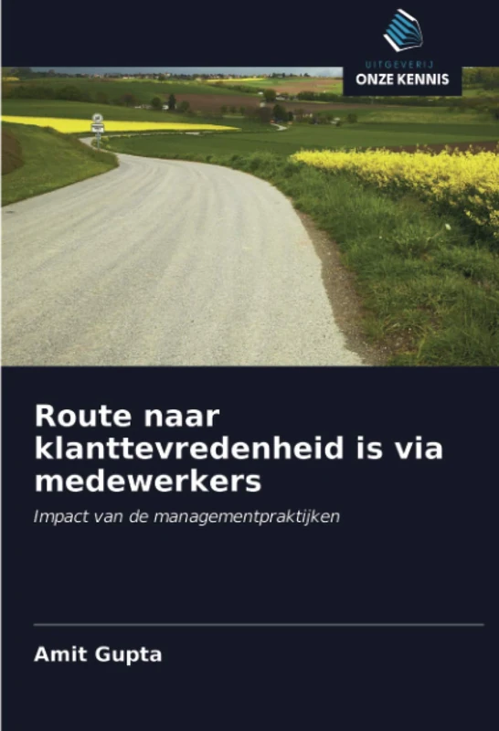 Route naar klanttevredenheid is via medewerkers: Impact van de managementpraktijken
