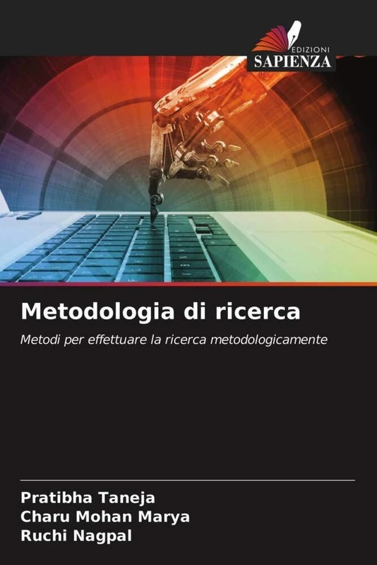 Metodologia di ricerca: Metodi per effettuare la ricerca metodologicamente