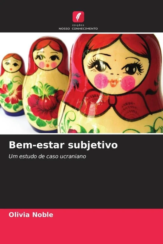 Bem-estar subjetivo: Um estudo de caso ucraniano