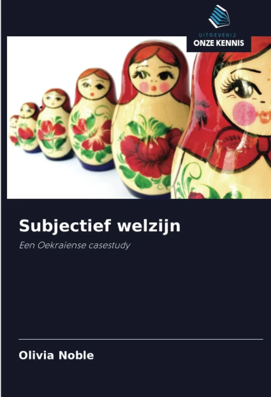 Subjectief welzijn: Een Oekraïense casestudy