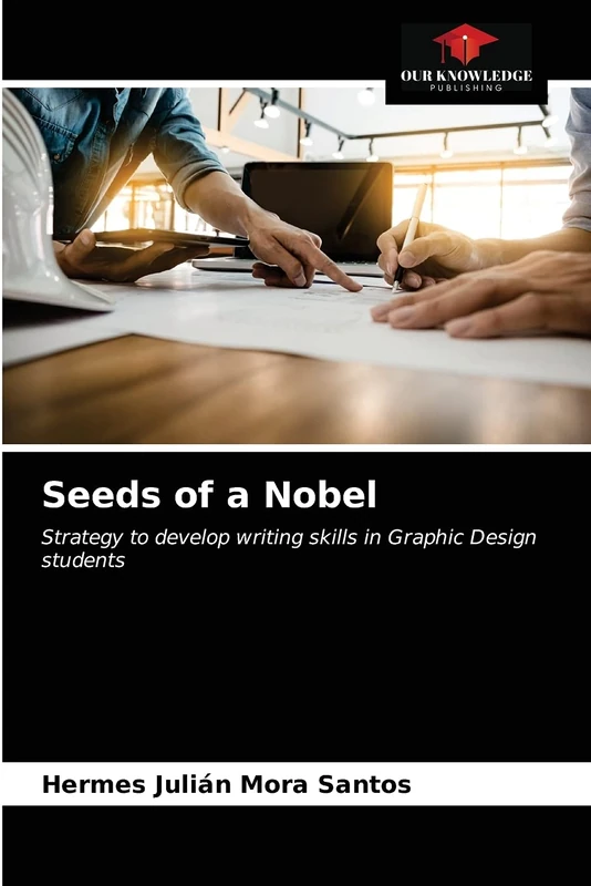 Seeds of a Nobel: Strategy to develop writing skills in Graphic Design students - Image 1
