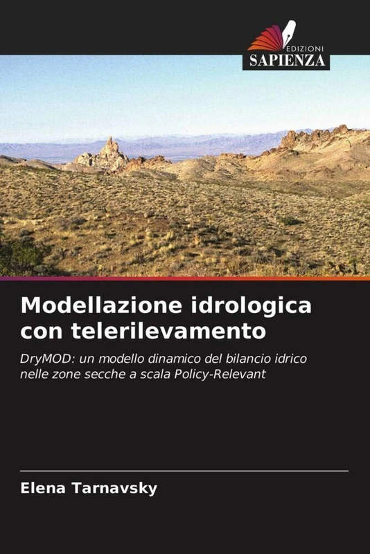 Modellazione idrologica con telerilevamento: DryMOD: un modello dinamico del bilancio idrico nelle zone secche a scala Policy-Relevant - Image 1