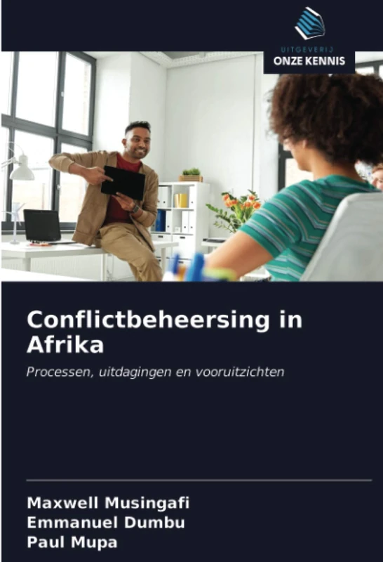 Conflictbeheersing in Afrika: Processen, uitdagingen en vooruitzichten