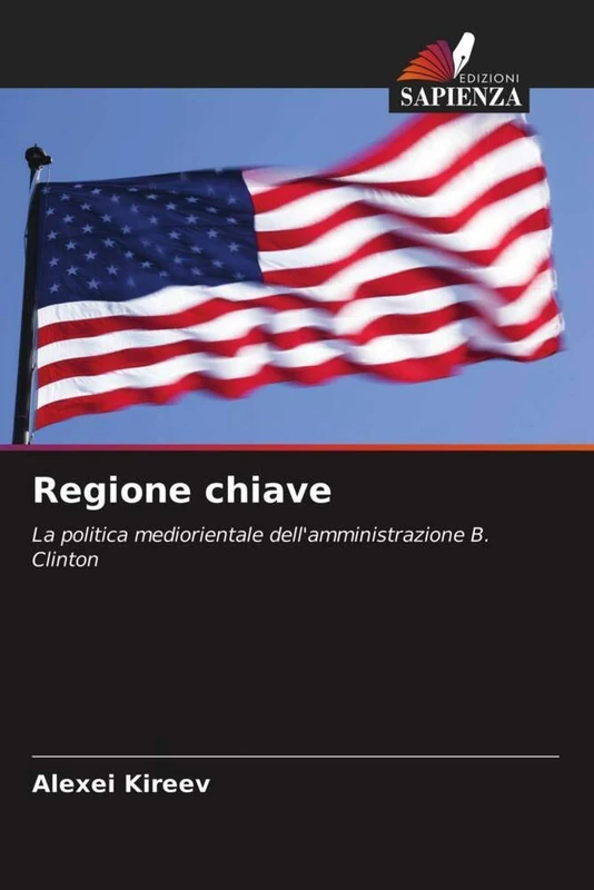Regione chiave: La politica mediorientale dell'amministrazione B. Clinton