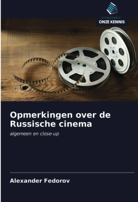 Opmerkingen over de Russische cinema: algemeen en close-up