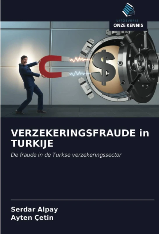 VERZEKERINGSFRAUDE in TURKIJE: De fraude in de Turkse verzekeringssector