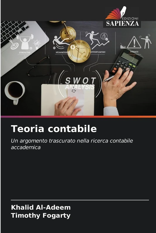 Teoria contabile: Un argomento trascurato nella ricerca contabile accademica