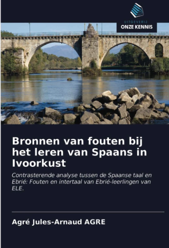 Bronnen van fouten bij het leren van Spaans in Ivoorkust: Contrasterende analyse tussen de Spaanse taal en Ebrié: Fouten en intertaal van Ebrié-leerlingen van ELE. - Image 1