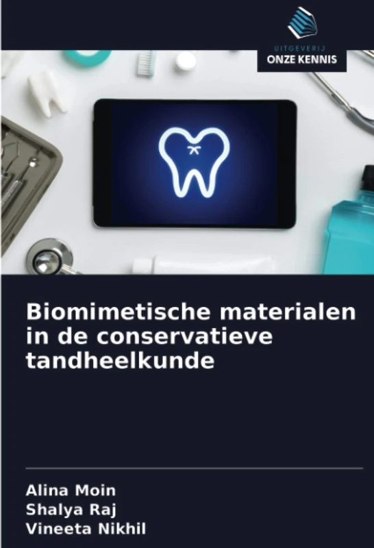 Biomimetische materialen in de conservatieve tandheelkunde